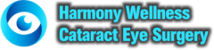 Harmony Wellness Cataract Eye Surgery